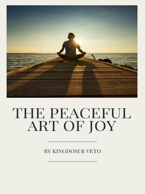 cover image of The Peaceful Art of Joy
